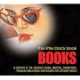 Books: Over a Century of the Greatest Books, Writers, Characters, Passages and Events That Rocked the Literary World (Little Black Book)
