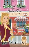 The Sweet Dreams Bake Shop (A Sweet Cove Mystery)