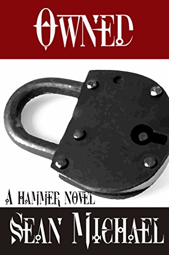 Owned: A Hammer Novel (Hammer Club Book 5)