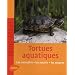 Les tortues aquatiques : Les conna�tre, les nourrir, les soigner