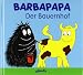 Barbapapa. Der Bauernhof