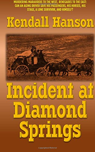 Incident at Diamond Springs
