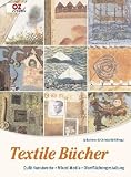 Textile Bücher: Quilt-Kunstwerke - Mixed Media - Oberflächengestaltung