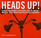 Heads Up!: Early Warning Systems for Climate-, Water- and Weather-Related Hazards