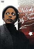 Nobody Knows My Name-