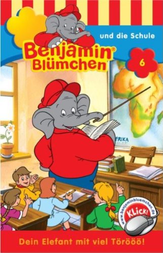 Schmidt Spiele Benjamin Bl&uuml;mchen - Folge 6: und die Schule [Musikkassette] [Musikkassette]