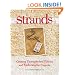 Strands: Creating Unexpected Fabrics And Fashionable Projects