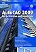 AutoCAD 2009 f&uuml;r Architekten und Ingenieure