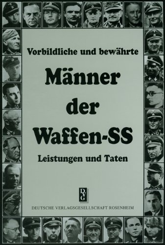 Vorbildliche Und Bewahrte Manner Der Waffen Ss Leistungen Und Taten Pdf Download Congfotemna