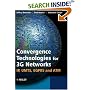 Convergence Technologies for 3G Networks: IP, UMTS, EGPRS and ATM
