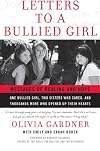 Letters to a Bullied Girl