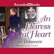 An Heiress at Heart | [Jennifer Delamere]