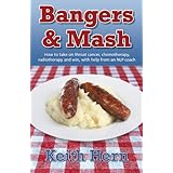 bangers and mash how to take on throat cancer chemotherapy radiotherapy and win with help from an nlp coach