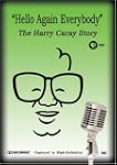 HELLO AGAIN EVERYBODY: HARRY CARAY STORY