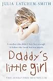 Cover of Daddy's Little Girl by Julia Latchem-Smith 075531638X