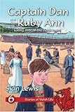 Captain Dan and the Ruby Ann : sailing days on the Welsh coast