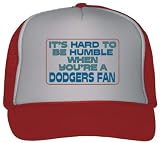 It's hard to be humble when you're a Dodgers Fan Adult Mesh Back Trucker Cap / Hat RED