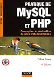 Pratique de MySQL et PHP : Conception et r�alisation de sites web dynamiques