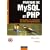 Pratique de MySQL et PHP : Conception et r�alisation de sites web dynamiques