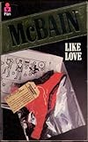 Like love : an 87th Precinct mystery