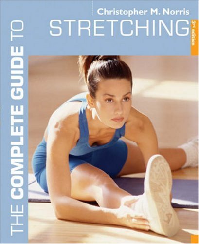 The Complete Guide to Stretching (Complete Guides)