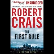 The First Rule: An Elvis Cole - Joe Pike Novel, Book 13 | [Robert Crais]