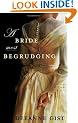 Bride Most Begrudging, A