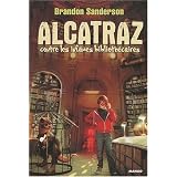 Alcatraz contre les inf�mes biblioth�cairespar Brandon Sanderson