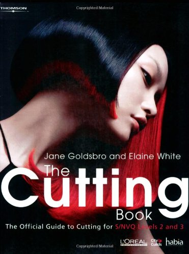 The Cutting Book: The Official Guide to Cutting at S/NVQ Levels 2 and 3