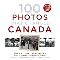 100 Photos That Changed Canada