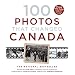 100 Photos That Changed Canada