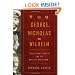 George, Nicholas and Wilhelm: Three Royal Cousins and the Road to World War I