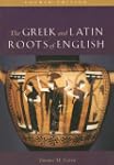 The Greek and Latin Roots of English