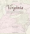 Virginia: Mapping the Old Dominion State through History: Rare And Unusual Maps From The Library Of Congress (Mapping the States through History)