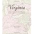 Virginia: Mapping the Old Dominion State through History: Rare And Unusual Maps From The Library Of Congress (Mapping the States through History)