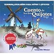 Cuento de los dos Quijotes (Tesoros Literarios para Ni�os y J�venes, Vol. 1) ~ Leopoldo Minaya