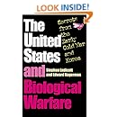 The United States and Biological Warfare: Secrets from the Early Cold War and Korea