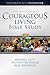 Courageous Living Bible Study - Member Book