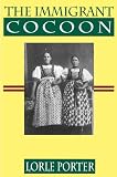 The Immigrant Cocoon: Central Europeans in the Cambridge, Ohio Coalfield