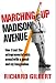 Marching Up Madison Avenue: How I Beat the Entrepreneurial Odds Armed with a Pencil and My Imagination. by Richard L. Gilbert ISBN 1933016515