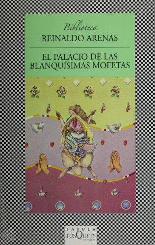 El palacio de las blanquisimas mofetas (Spanish Edition)