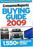 Consumer Reports Buying Guide 2009: 1,550+ Brand-Name Product Ratings