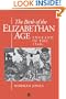 The Birth of the Elizabethan Age: England in the 1560's (History of Early Modern England)