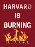 Harvard Is Burning (Kindle Single)
