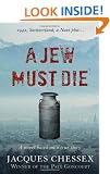 A Jew Must Die