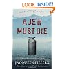 A Jew Must Die