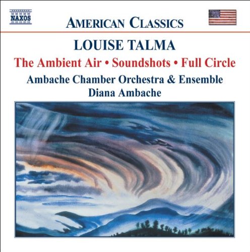 Talma: The Ambient Air / Lament / 7 Episodes / Variations on 13 Ways of Looking at a Blackbird / Conversations / Soundshots /  Full Circle
