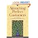 Attracting Perfect Customers: The Power of Strategic Synchronicity