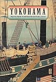 Yokohama : prints from nineteenth-century Japan