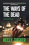 The Ways of the Dead: A Sully Carter Novel